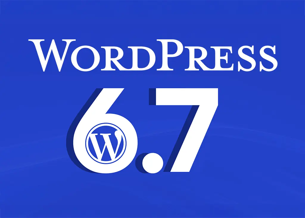 What’s New in WordPress 6.7: A Comprehensive Guide | Kodlux Designs
